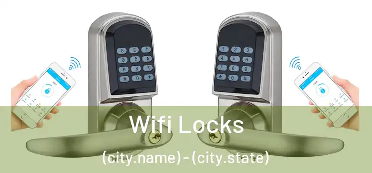  Wifi Locks (city.name) - (city.state)